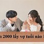 2000 Nên Kết Hôn Năm Nào