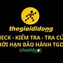 Bảo Hành Đổi Trả Thegioididong