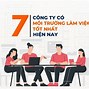 Các Công Ty Có Môi Trường Làm Việc Tốt Nhất Việt Nam Hiện Nay