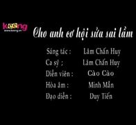 Cho Anh Cơ Hội Sửa Sai