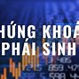 Chứng Khoán Phái Sinh Tiếng Anh Là Gì