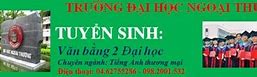 Đại Học Ngoại Thương Tuyển Sinh Văn Bằng 2 2024