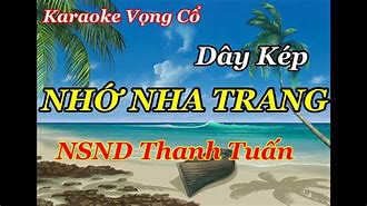 Karaoke 12 Câu Phụng Hoàng Nhớ Biển Nha Trang