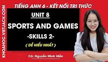 Tiếng Anh Unit 2 Skills 2 Lớp 6